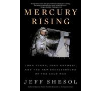 Jeff Shesol Mercury Rising (Tascabile)