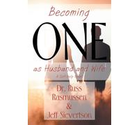 Jeff Sievertson Russ Rasmussen Becoming One as Husband and Wife (Tascabile)