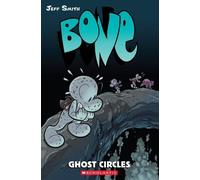 Jeff Smith Bone #7: Ghost Circles (Tascabile) Bone