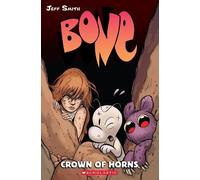 Jeff Smith Smith, J Bone #9: Crown of Horns (Tascabile) Bone