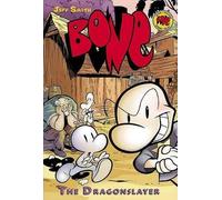 Jeff Smith The Dragonslayer: A Graphic Novel (Bone #4) (Copertina rigida)