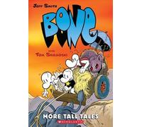 Jeff Smith Tom Sniego More Tall Tales: A Graphic Novel (Bone Compani (Tascabile)