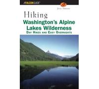 Jeff Smoot Hiking Washington's Alpine Lakes Wilderness (Tascabile)