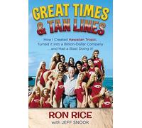 Jeff Snook Ron Rice Great Times & Tan Lines (Tascabile)