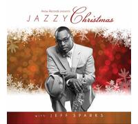 Jeff Sparks - Jazzy Christmas With Jeff Sparks