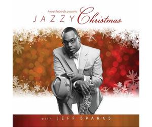 Jeff Sparks - Jazzy Christmas With Jeff Sparks