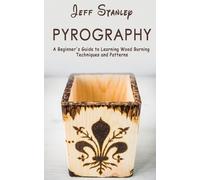 Jeff Stanley Pyrography (Tascabile)