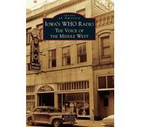 Jeff Stein Iowa's Who Radio (Tascabile) American Century