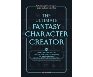 Jeff Stormer The Ultimate Fantasy Character Creator (Tascabile)