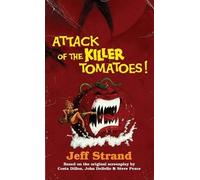 Jeff Strand Attack of the Killer Tomatoes (Tascabile)