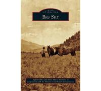 Jeff Strickler Anne Marie Mistretta Big Sky (Copertina rigida)