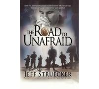 Jeff Struecker The Road to Unafraid (Tascabile)
