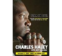 Jeff Sullivan Charles Haley Fear No Evil (Copertina rigida)