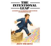 Jeff Swartz The Intentional Leap (Copertina rigida)