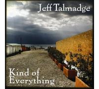 Jeff Talmadge Kind of Everything (CD)