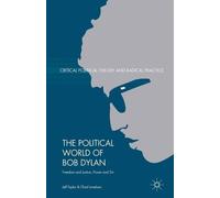 Jeff Taylor Chad Israelson The Political World of Bob Dylan (Tascabile)