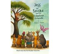 Jeff the Snake and his Fabulous Friends