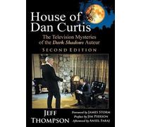 Jeff Thompson House of Dan Curtis, Second Edition (Tascabile)