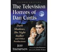 Jeff Thompson The Television Horrors of Dan Curtis (Tascabile)
