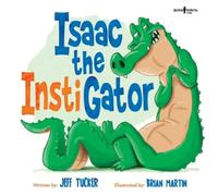 Jeff Tucker Isaac the Instigator (Tascabile)