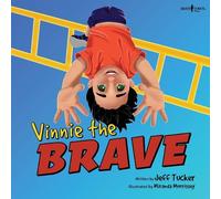Jeff Tucker Vinnie the Brave (Tascabile) Chicoree Elementary Stories for Success