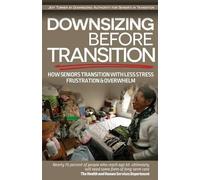 Jeff Turner Downsizing before Transition (Tascabile)