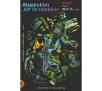 Jeff VanderMeer Absolution (Tascabile) Southern Reach