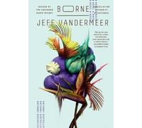 Jeff VanderMeer Borne (Tascabile)