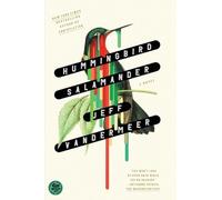 Jeff VanderMeer Hummingbird Salamander (Tascabile)