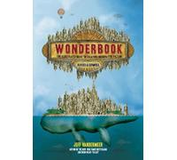 Jeff VanderMeer Wonderbook (Revised and Expanded) (Tascabile)