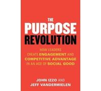 Jeff Vanderwielen John B. Izzo Purpose Revolution (Tascabile)