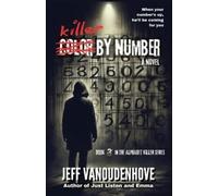Jeff Vanoudenhove Killer By Number (Tascabile) Alphabet Killer