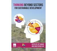 Jeff Waage Thinking Beyond Sectors for Sustainable Development (Tascabile)