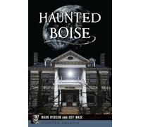 Mark Iverson Jeff Wade Haunted Boise (Tascabile)