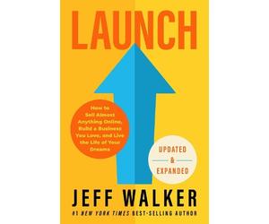 Jeff Walker Launch (Updated & Expanded Edition) (Tascabile)