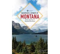 Jeff Welsch Sherry L. Moore Backroads & Byways of Montana (Tascabile)