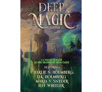 Jeff Wheeler Dk Holmberg Maria Snyder Deep Magic Volume I (Tascabile) Deep Magic