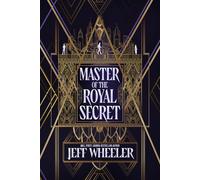 Jeff Wheeler Master of the Royal Secret (Copertina rigida) Invisible College