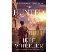 Jeff Wheeler The Hunted (Tascabile) Dawning of Muirwood
