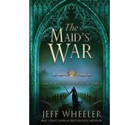 Jeff Wheeler The Maid's War (Tascabile) Poisoner of Kingfountain