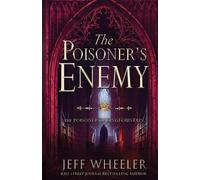 Jeff Wheeler The Poisoner's Enemy (Tascabile) Poisoner of Kingfountain