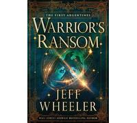 Jeff Wheeler Warrior's Ransom (Tascabile) First Argentines