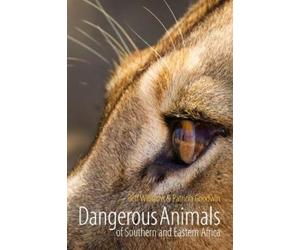 Jeff Williams Patricia G Dangerous Animals of Southern and Eastern (Tascabile)