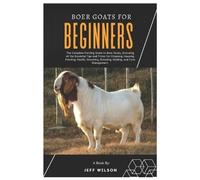 Jeff Wilson Boer Goats for Beginners (Tascabile)
