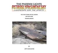 Jeff Woolwine The Phoenix Lights- Petroglyphsinthesky (Landsc (Copertina rigida)