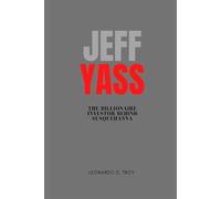 JEFF YASS: THE BILLIONAIRE INVESTOR BEHIND SUSQUEHANNA