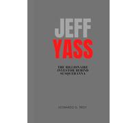 JEFF YASS: THE BILLIONAIRE INVESTOR BEHIND SUSQUEHANNA