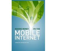 Jeff, Yee Will, Dixon Deanna, Making Money on the Mobile In (Copertina rigida)