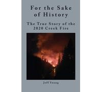 Jeff Young For the Sake of History (Copertina rigida)