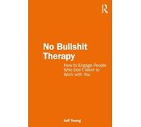 Jeff Young No Bullshit Therapy (Tascabile)